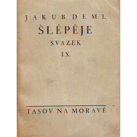 Šlépěje, svazek IX. (beletrie, katolická literatura; podpis Jakub Deml)